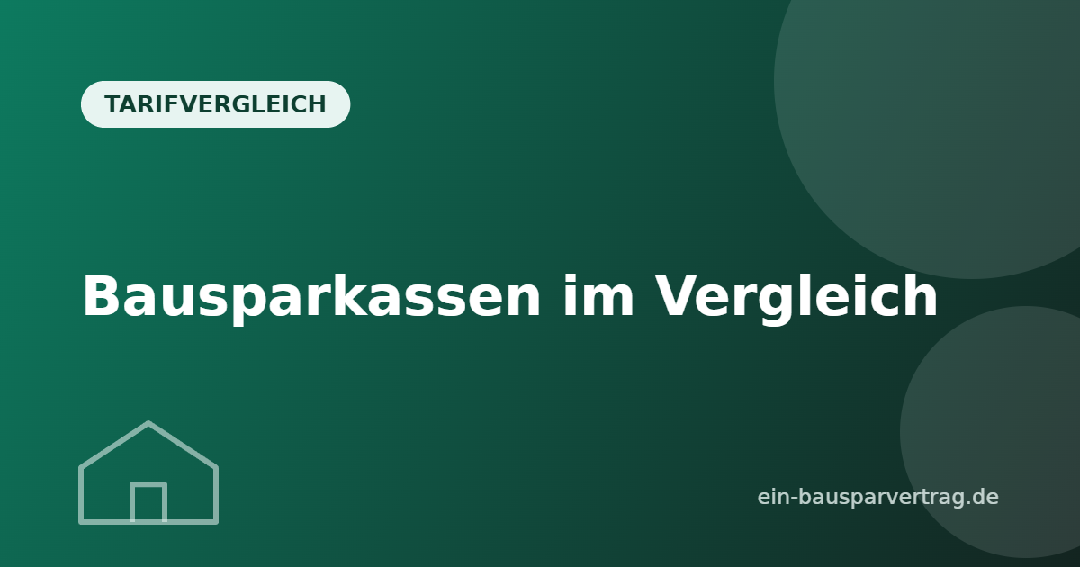 Bausparkassen im Vergleich - ein-bausparvertrag.de