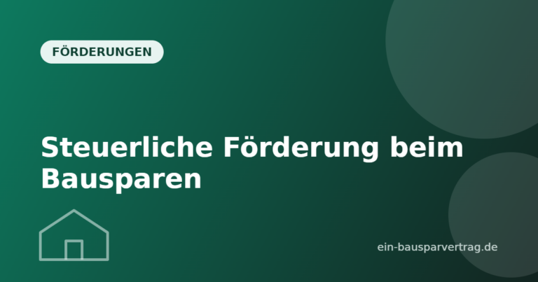 Steuerliche Förderung beim Bausparen - ein-bausparvertrag.de